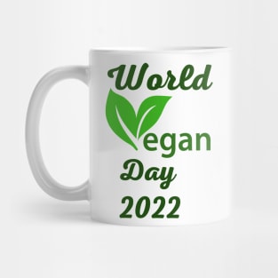 "I'm So fresh" Vegan day 2022 Mug